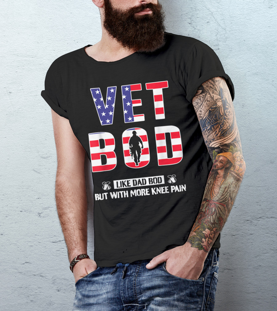 VET BOD Like Dad Bod But With More Knee Pain Veteran Silhouette USA Flag T-Shirt