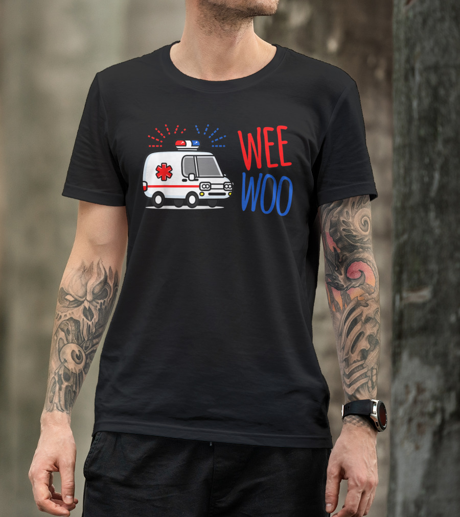 WEE WOO Ambulance EMT Paramedic AMR Emergency Response T-Shirt