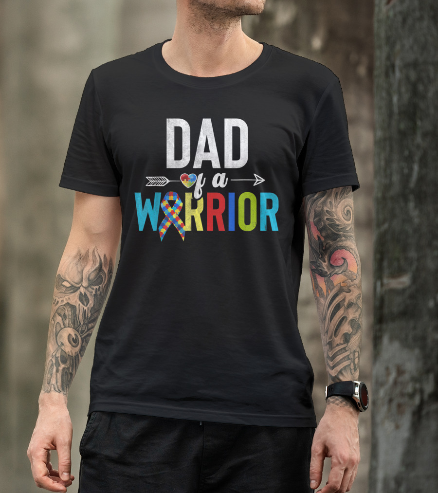 Dad Of A Warrior Autism Awareness Ribbon Heart Arrow T-Shirt