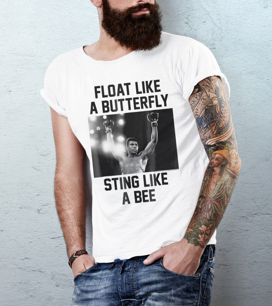 Float Like A Butterfly Sting Like A Bee Muhammad Ali Boxer T-Shirt