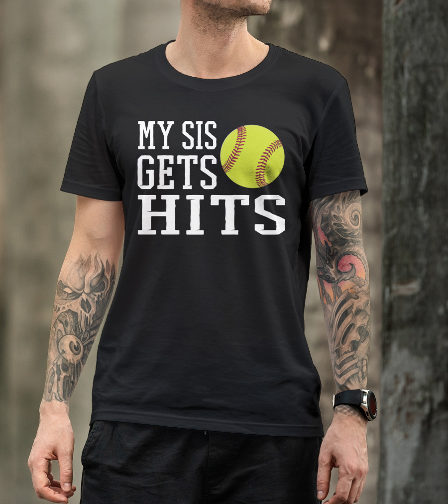 My Sis Gets Hits Softball Brother Sister Bond T-Shirt