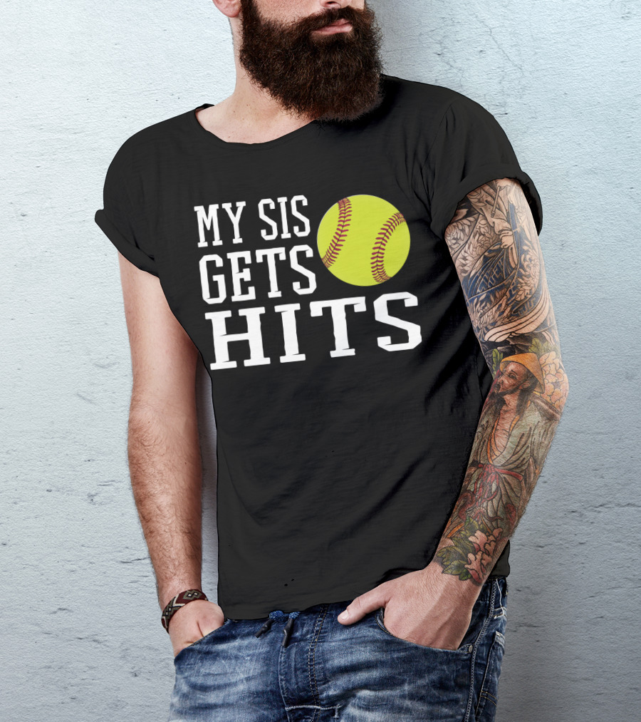 My Sis Gets Hits Softball Brother Sister Bond T-Shirt