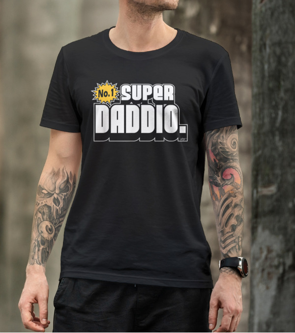 No. 1 Super Daddio T-Shirt