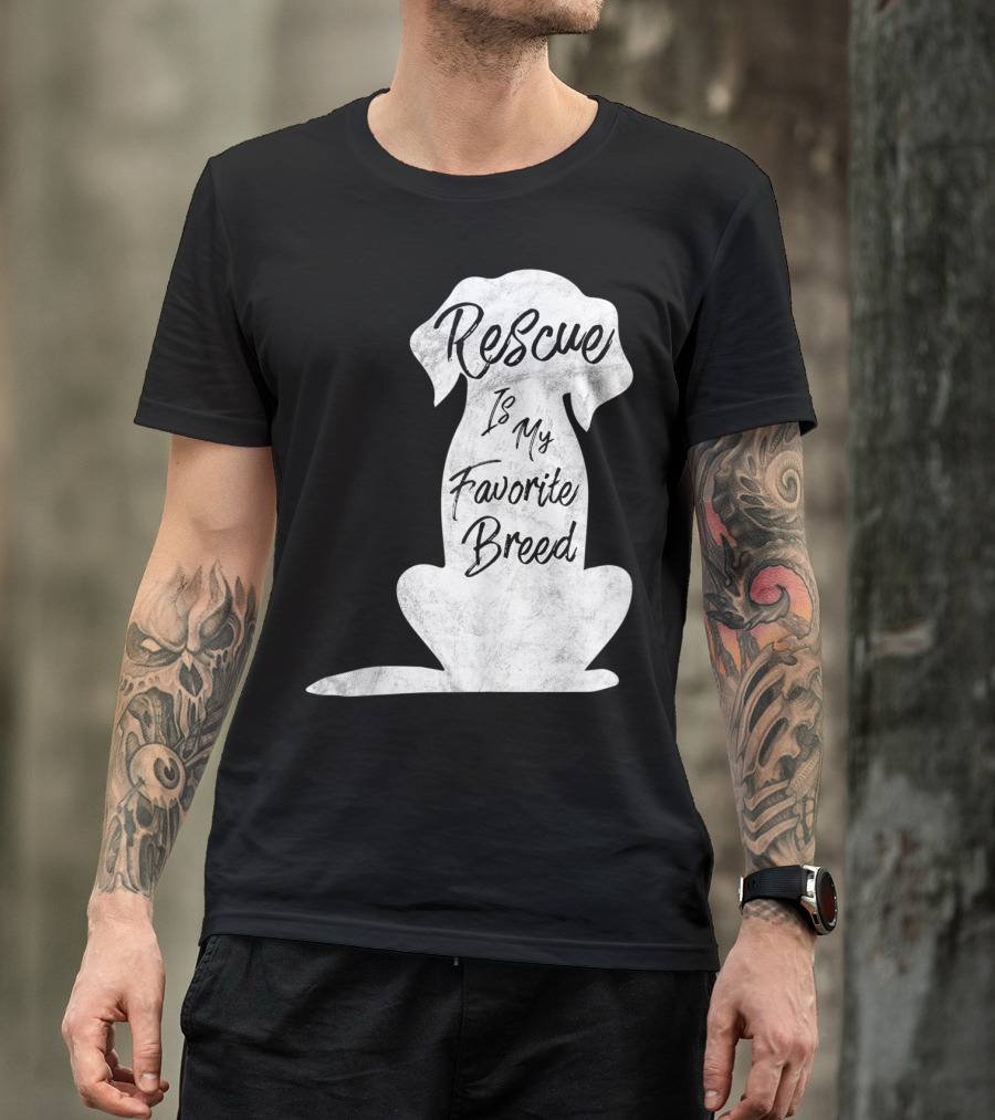 Rescue Is My Favorite Breed Dog T-Shirt