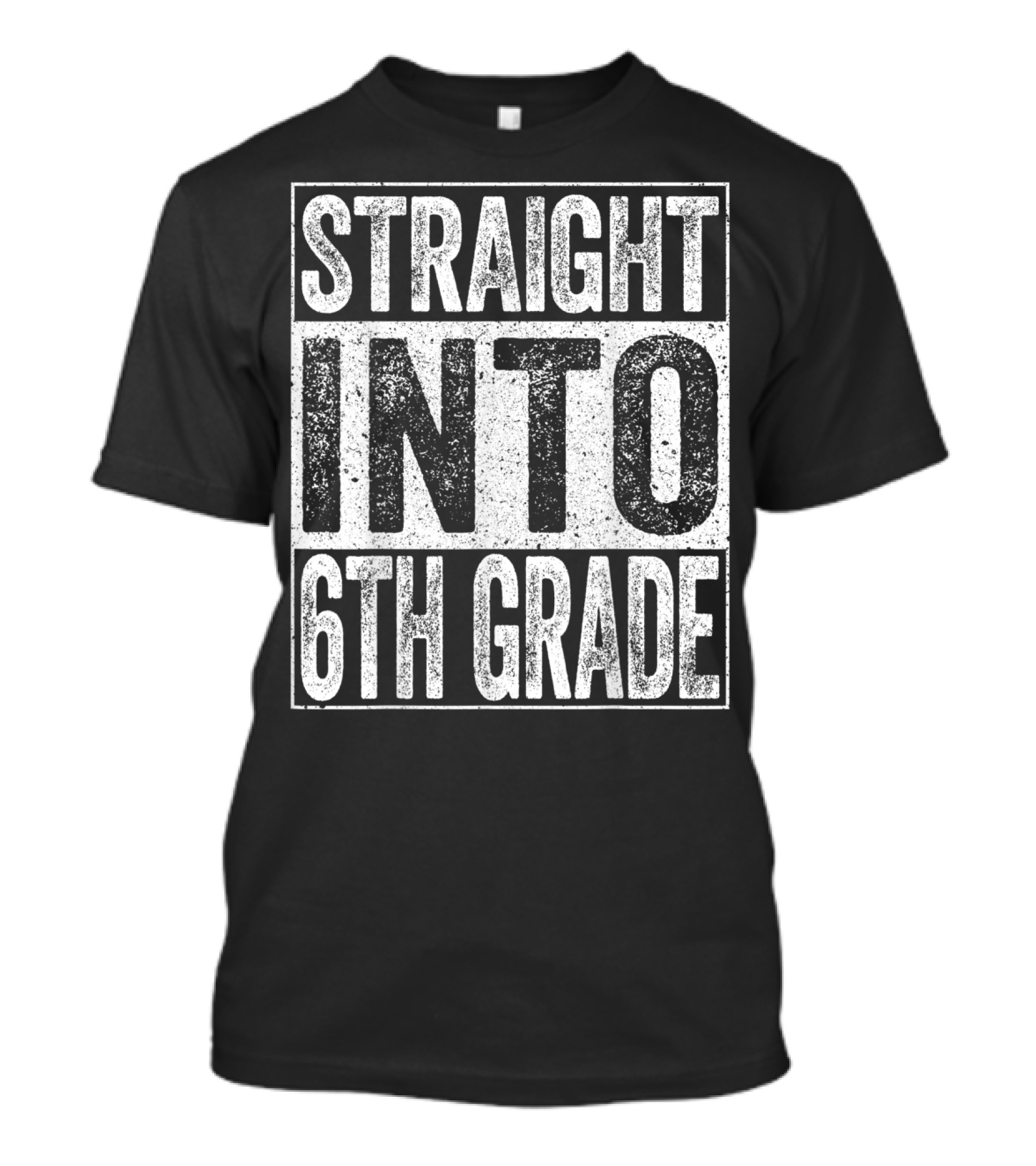 Straight Into 6th Grade Back To School T-Shirt