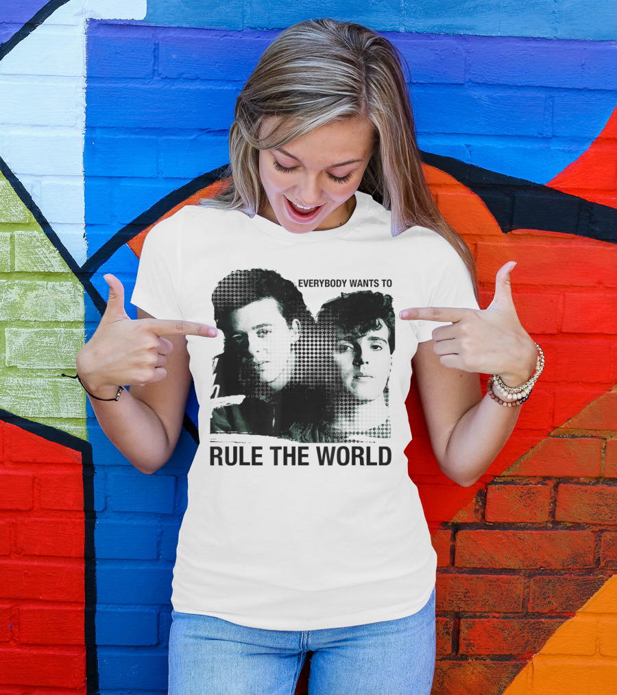 Everybody Wants To Rule The World Tears For Fears T-Shirt