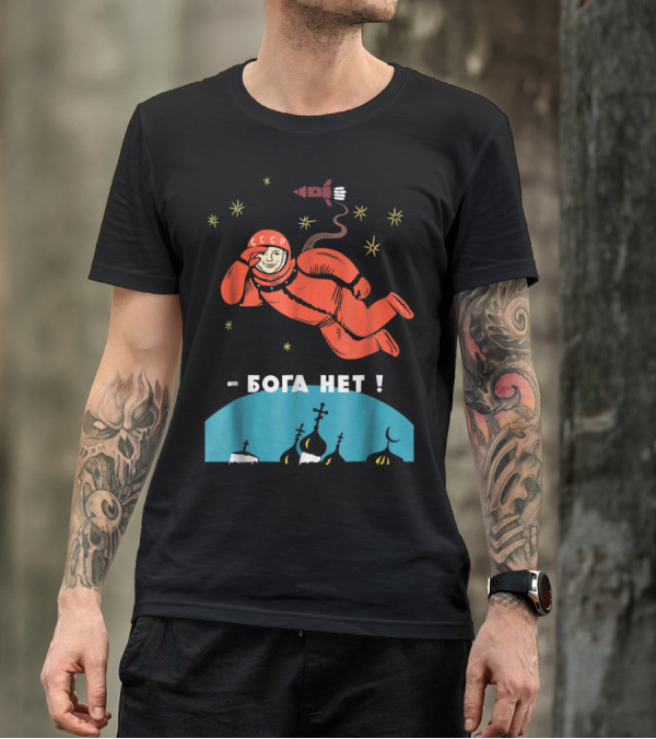 There's No God Atheist Yuri Gagarin CCCP Cosmonaut - Бога Нет T-Shirt