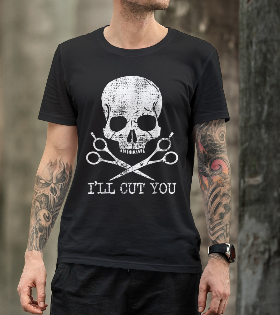 Vintage Barber Hairdresser Hair Sty I'll Cut You Skull With Scissors T-Shirt