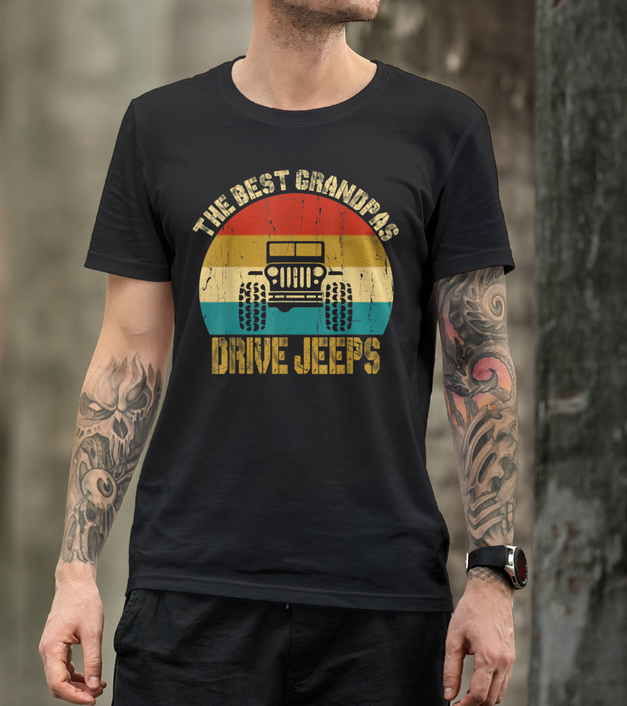 The Best Grandpas Drive Jeeps Vintage Style Jeep T-Shirt