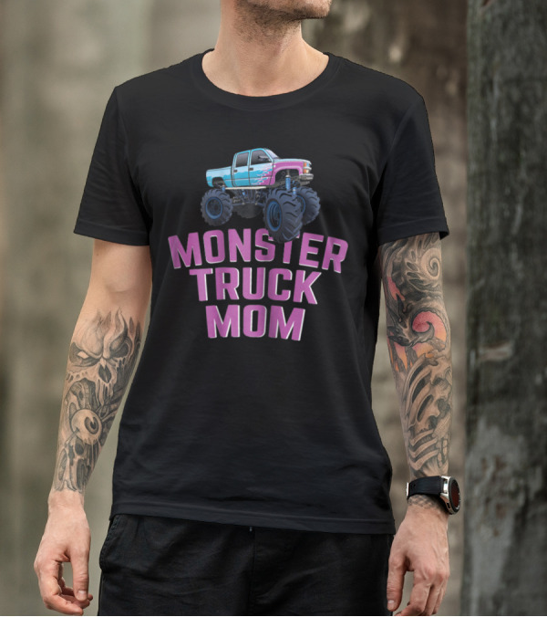 Monster Truck Mom Monster Truck Jam Competition T-Shirt
