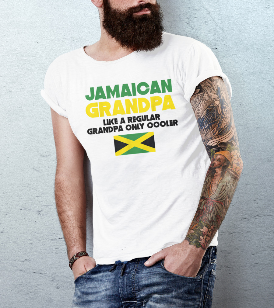 Jamaican Grandpa Like A Regular Grandpa Only Cooler T-Shirt