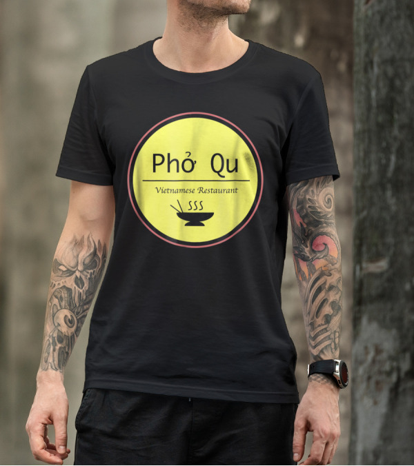 Pho Qu Vietnamese Restaurant Funny Men Adu Soup T-Shirt