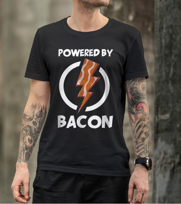 Powered By Bacon Funny Bacon Lovers Lightning Bolt T-Shirt