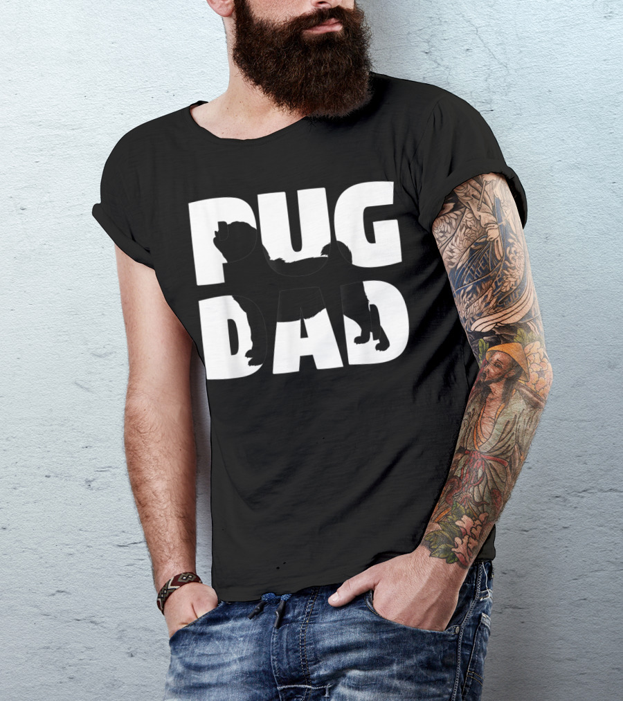 Pug Dad Pug Father Dog Dad T-Shirt