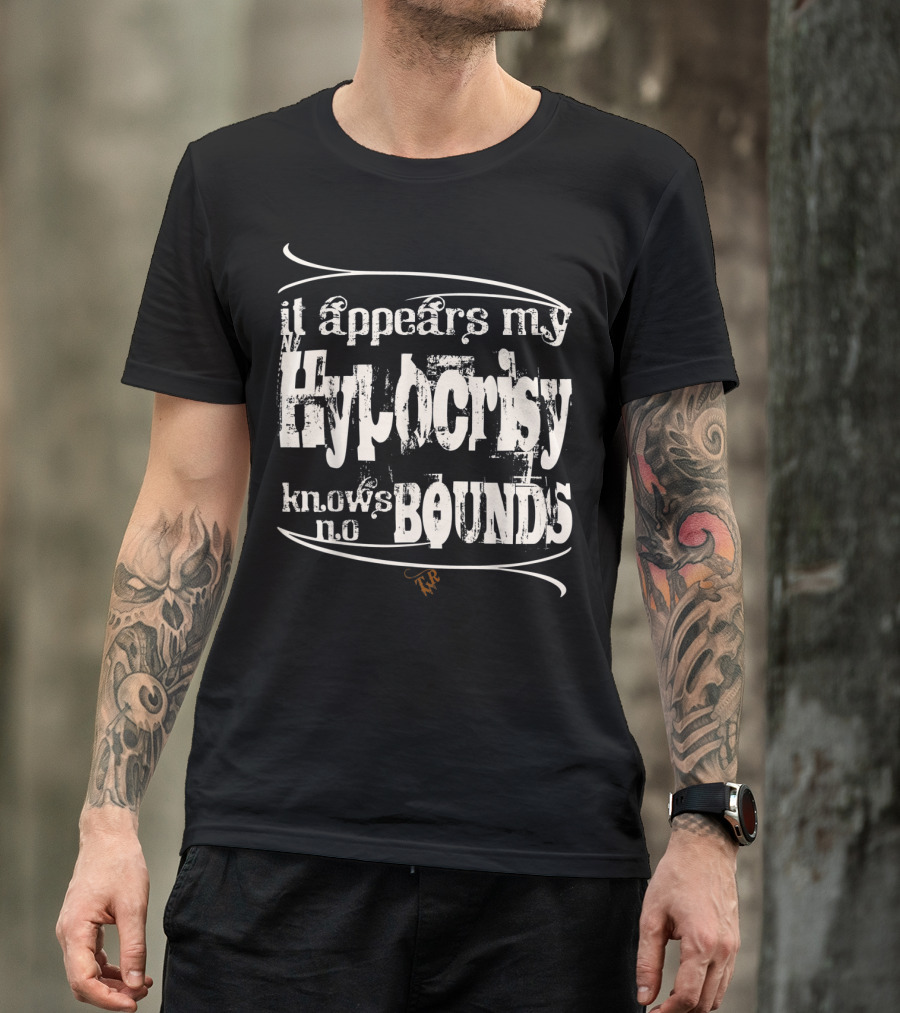 Tombstone Doc Holiday It Appears My Hypocrisy Knows No Bounds T-Shirt