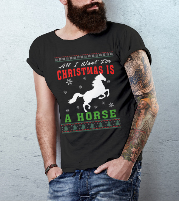 All I Want For Christmas Is A Horse Snowflakes Forest T-Shirt