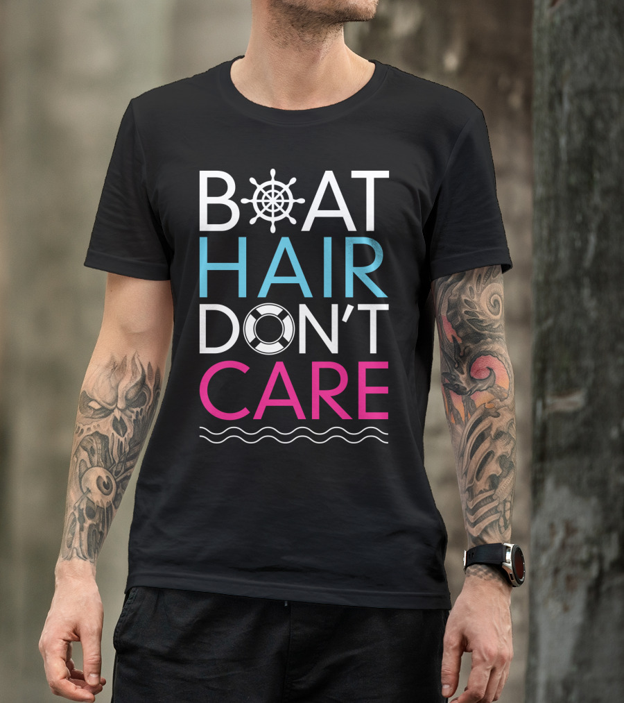 Boat Hair Don't Care Nautical Funny Boating Life Preserver T-Shirt