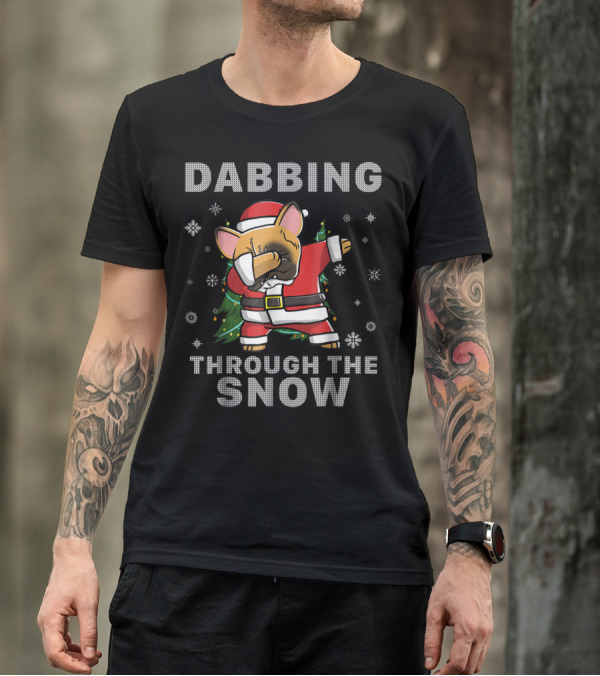 Dabbing Through The Snow French Bulldog Santa Christmas Frenchie T-Shirt