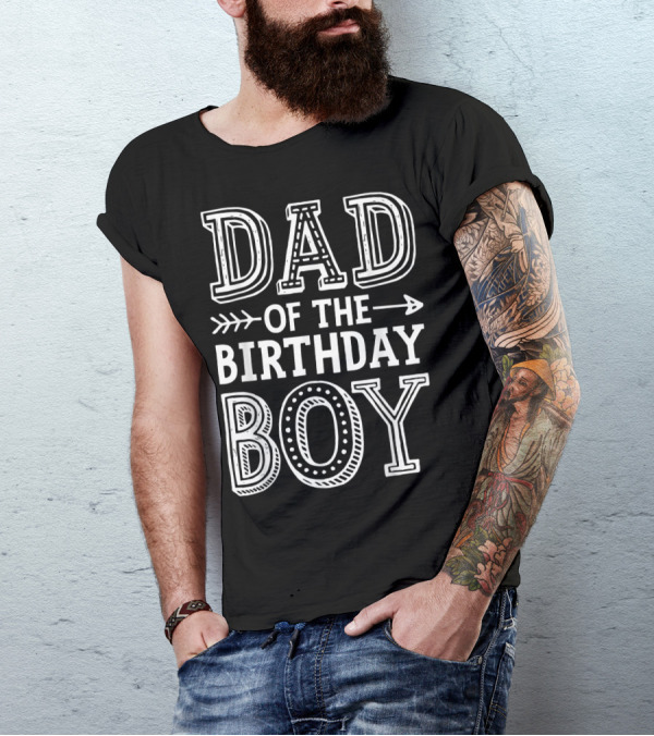 Dad Of The Birthday Boy Father Daddy Celebrating Special Day T-Shirt