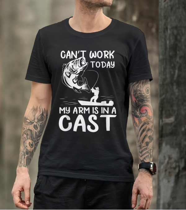 Can't Work Today My Arm Is In A Cast T-Shirt
