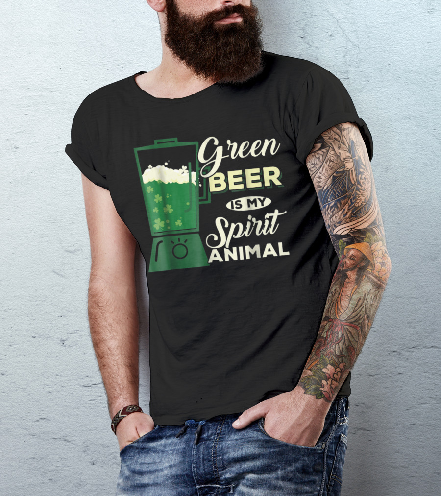 Green Beer Is My Spirit Animal Funny Drinking Blender Shamrock T-Shirt