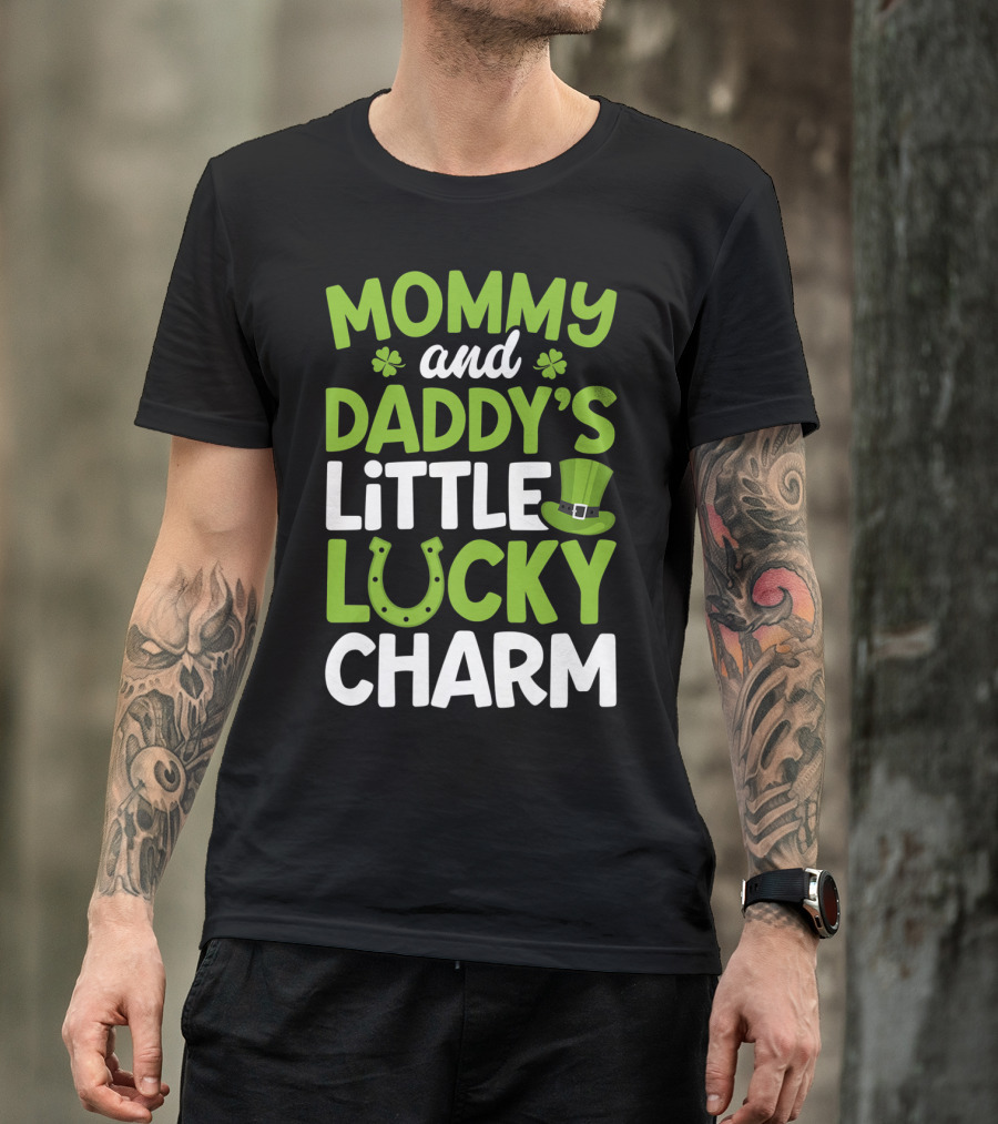 Mommy And Daddy's Little Lucky Charm St. Patrick's Day Clovers Horseshoe Hat T-Shirt