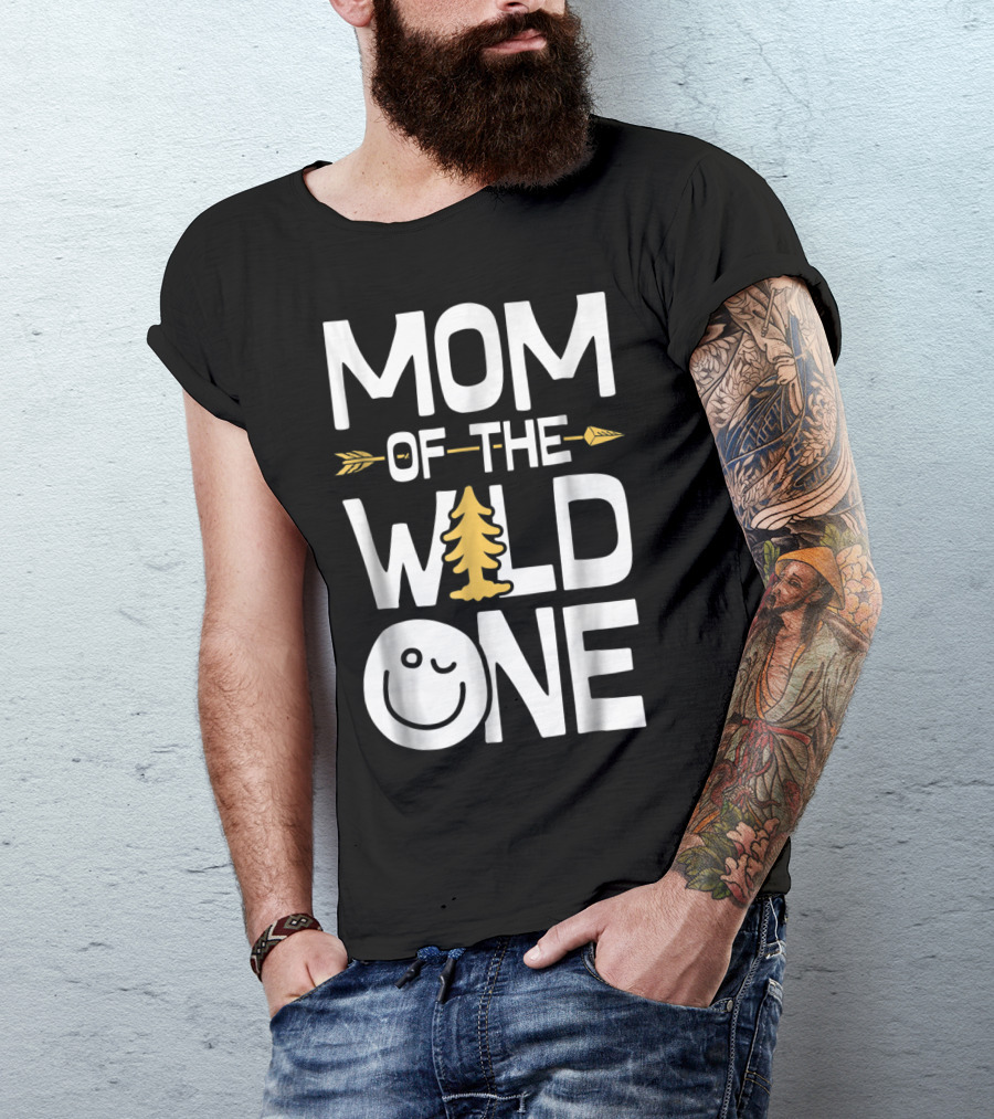 Mom Of The Wild One Arrow Tree Smiley Mother's Day Fun T-Shirt