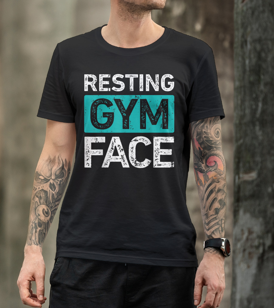 Resting Gym Face Fitness T-Shirt