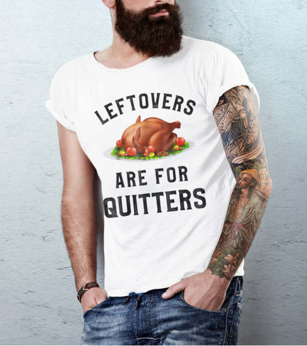Thanksgiving Boys Leftovers Are For Quitters Turkey Plate T-Shirt