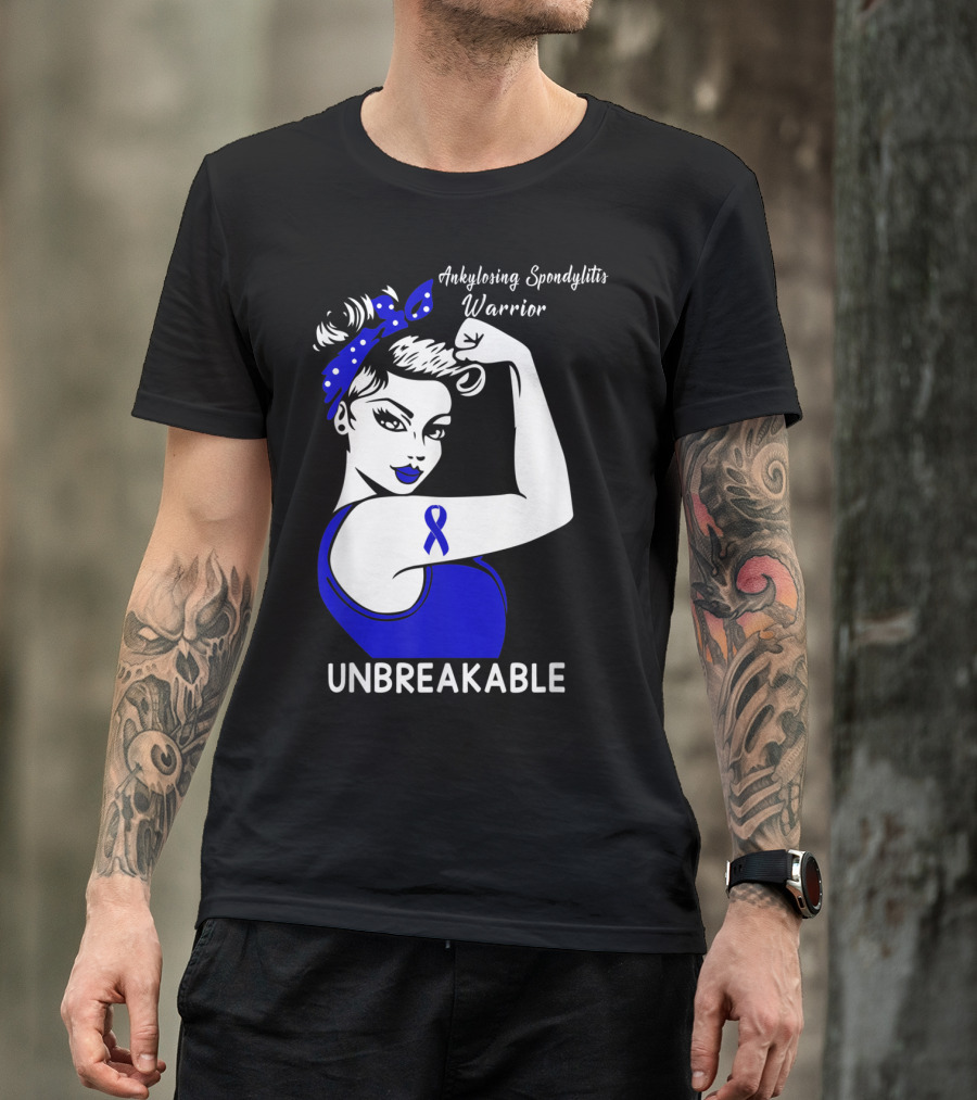 Ankylosing Spondylitis Warrior Unbreakable T-Shirt