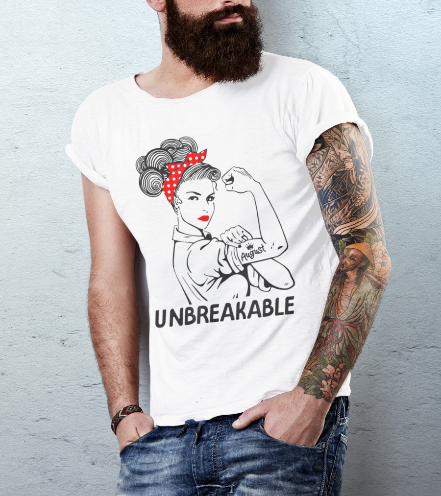 August Strong Girl Unbreakable Rosie The Riveter Style Retro T-Shirt