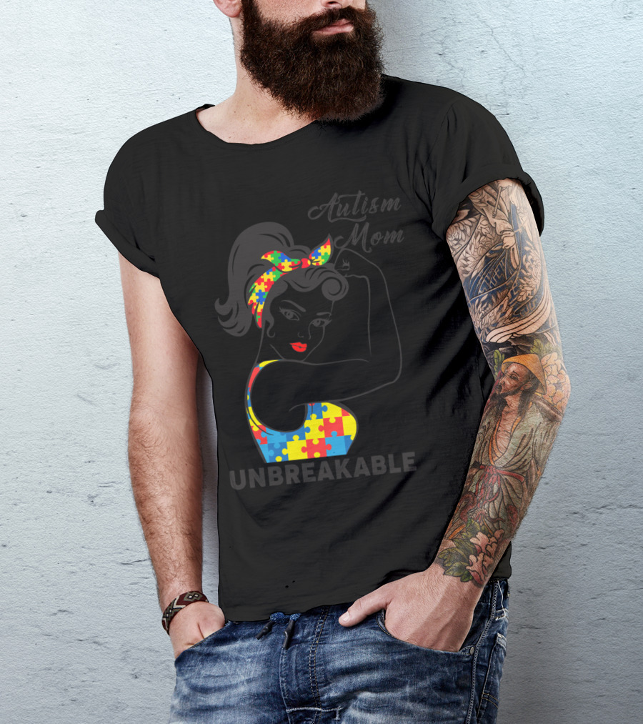 Autism Awareness Autism Mom Unbreakable Puzzle Piece Rosie The Riveter T-Shirt