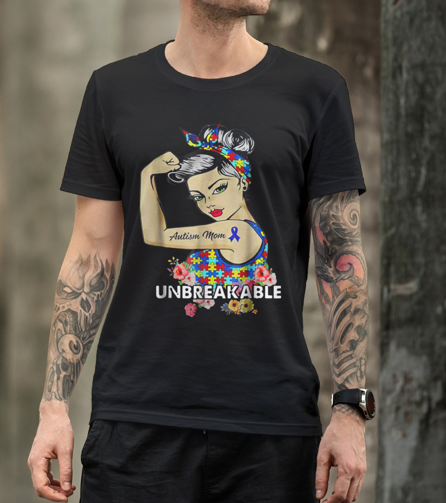 Unbreakable Autism Mom Awareness Month Puzzle Ribbon Flowers T-Shirt