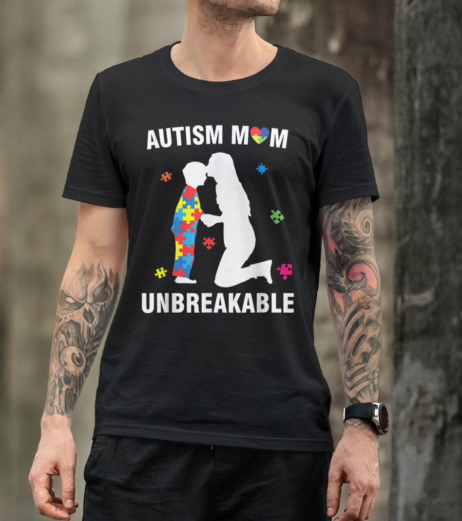 AUTISM MOM UNBREAKABLE PUZZLE HEART SUPPORT T-Shirt