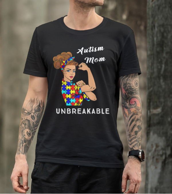 Autism Mom Unbreakable Awareness Puzzle Pattern Rosie The Riveter T-Shirt