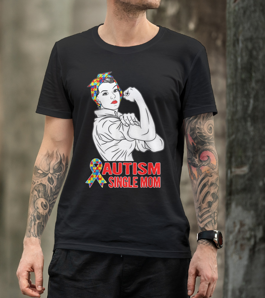 Autism Single Mom Unbreakable Awareness Rosie The Riveter Puzzle T-Shirt