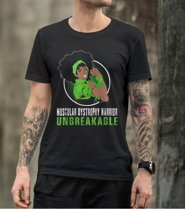 Muscular Dystrophy Warrior Unbreakable Black Girl T-Shirt
