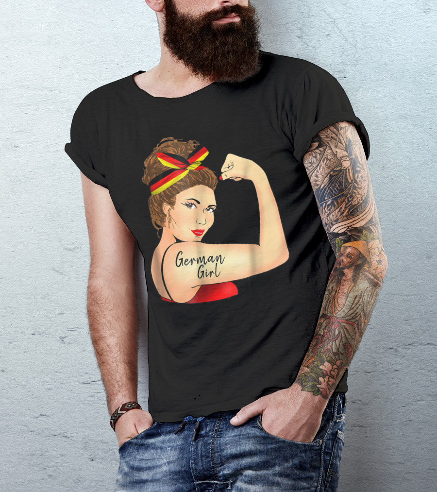 German Girl Unbreakable Rosie The Riveter Empowerment T-Shirt