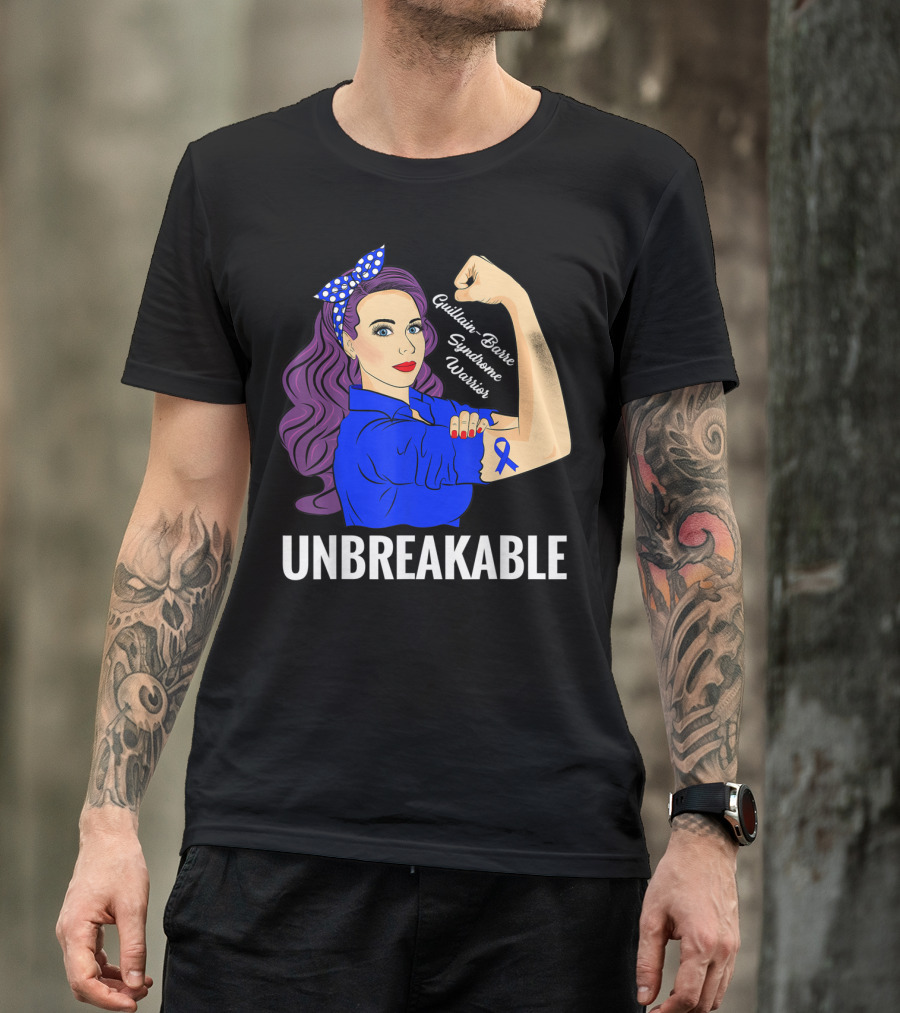 UNBREAKABLE Guillain Barre Syndrome Survivor Warrior T-Shirt