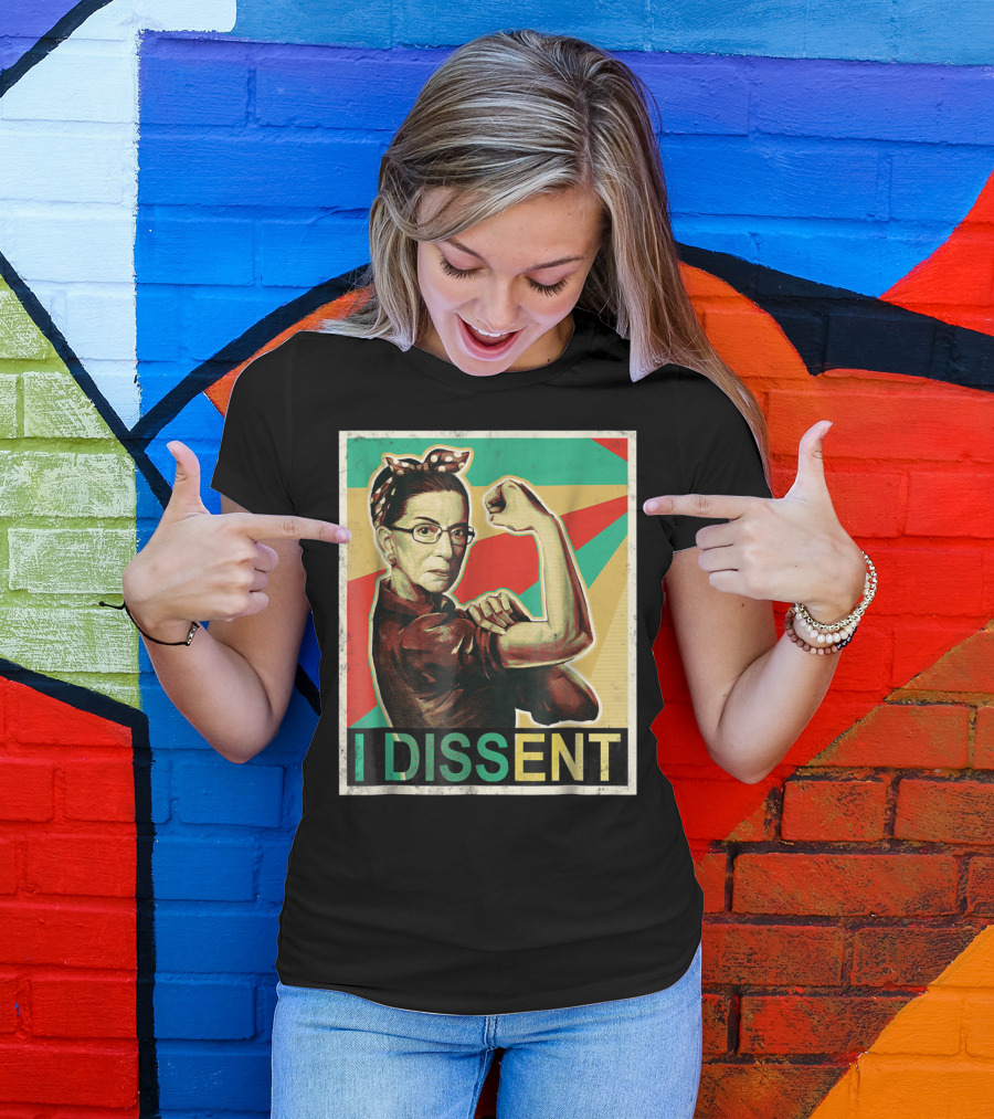 I Dissent Vintage RBG Ruth Bader Ginsburg Unbreakable Rosie The Riveter T-Shirt