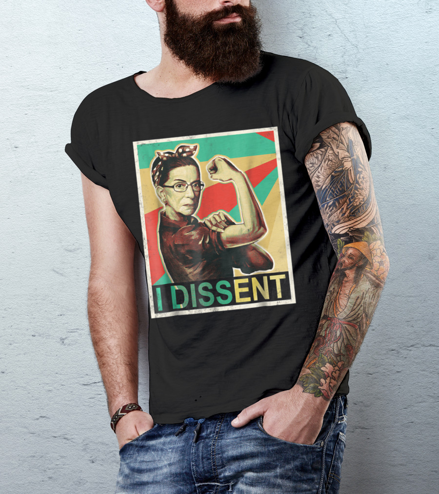 I Dissent Vintage RBG Ruth Bader Ginsburg Unbreakable Rosie The Riveter T-Shirt