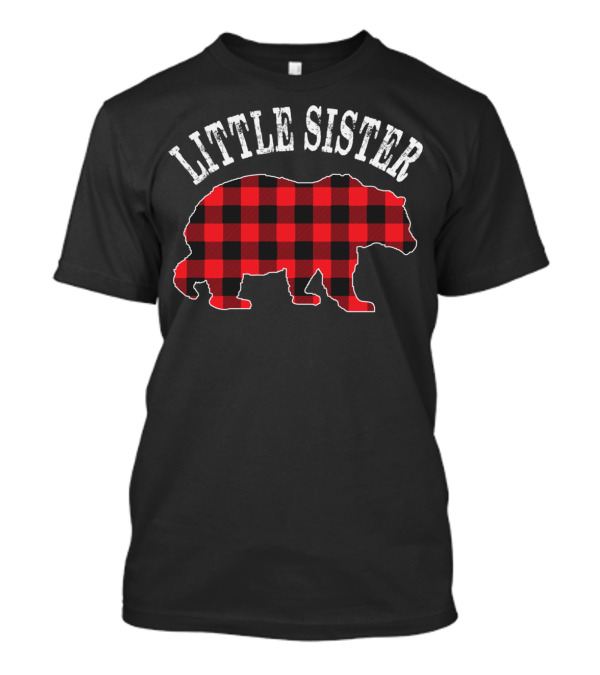 Little Sister Red Black Buffalo Plaid Bear T-Shirt