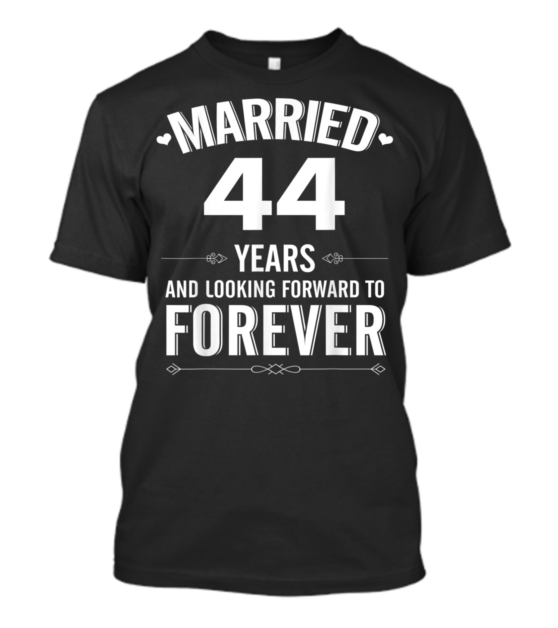 Married 44 Years Looking Forward To Forever 44th Wedding Anniversary T-Shirt