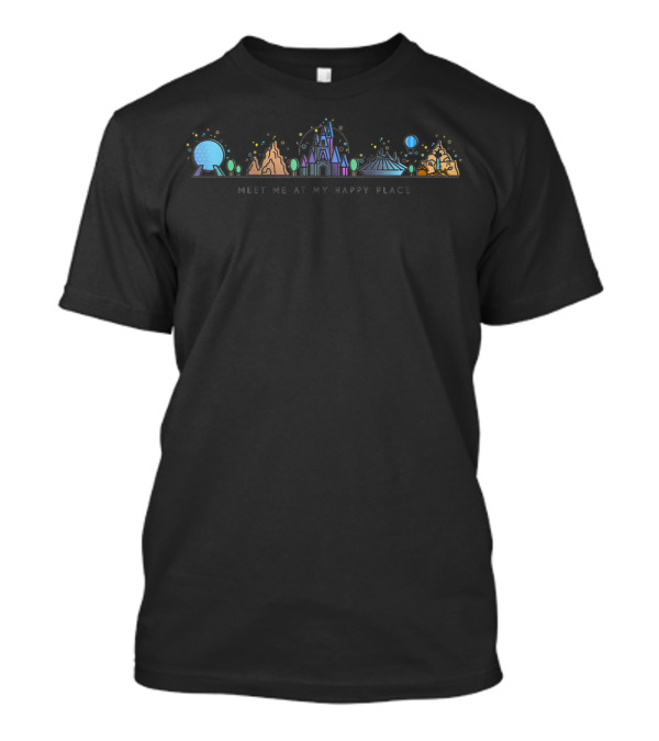 Meet Me At My Happy Place Iconic Amusement Park Landmarks T-Shirt