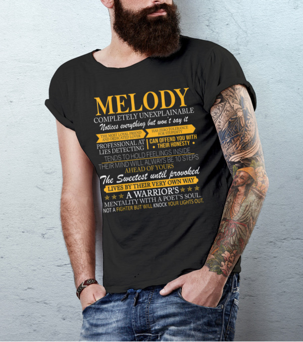 Melody Completely Unexplainable Warrior's Mentality Poet's Soul Loyalty Honesty Lies Detecting T-Shirt