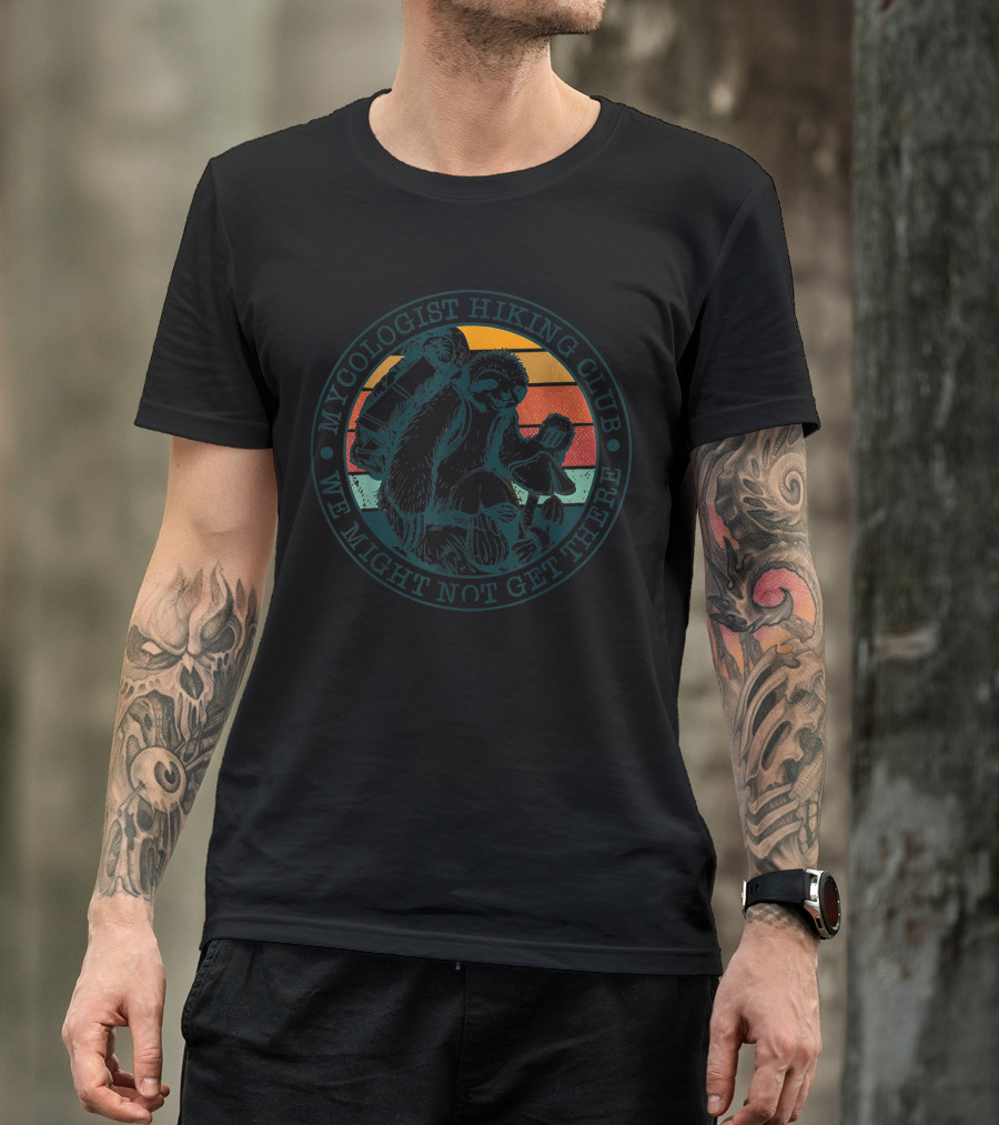 Mycologist Hiking Club We Might Not Get There Retro Sunset Mushrooms T-Shirt