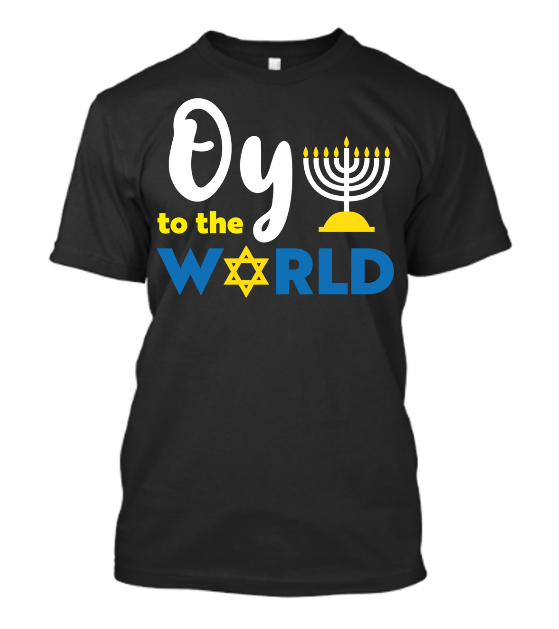 Oy To The World Happy Hanukkah Menorah Star T-Shirt
