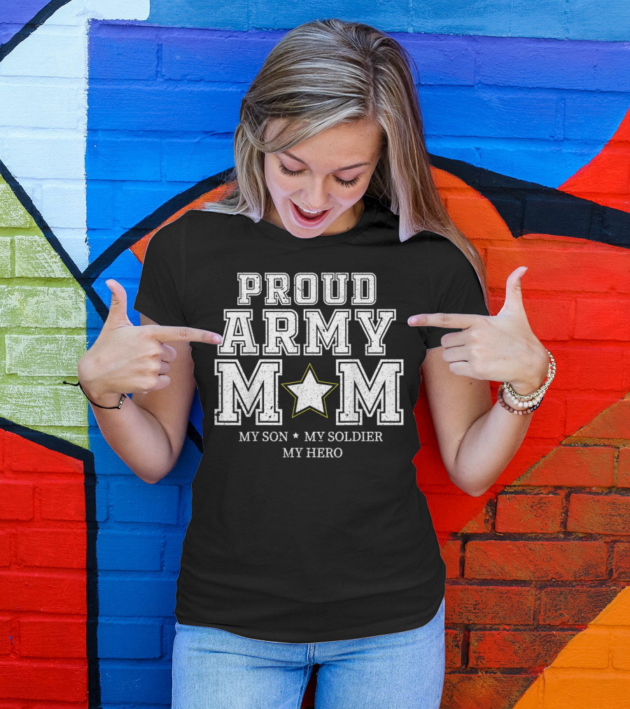 Proud Army Mom My Son My Soldier My Hero Star T-Shirt