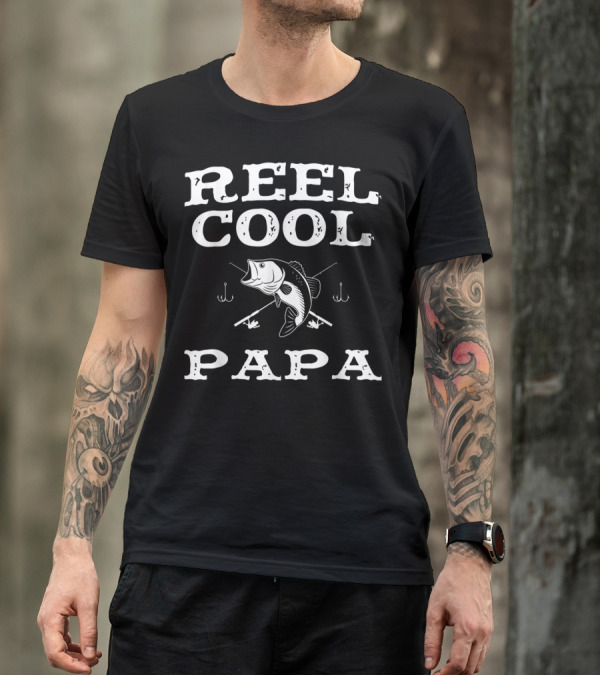 Reel Cool Papa Fishing Bass Rods Hooks T-Shirt