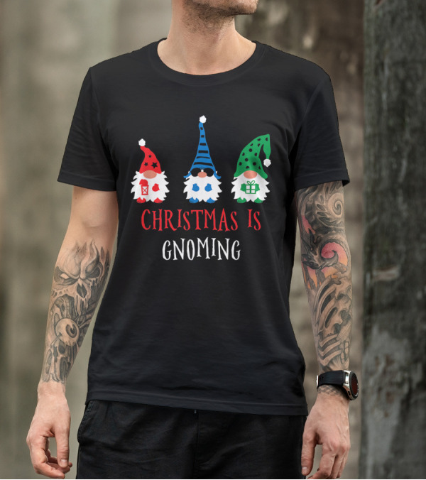 Christmas Is Gnoming Santa Claus Garden Gnome T-Shirt